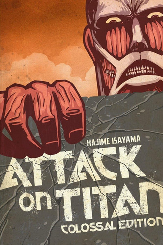 Attack On Titan: Colossal Edition 1, De Isayama, Hajime. Editorial Kodansha Comics, Tapa Blanda, Edición 1 En Inglés