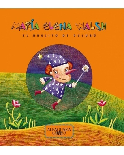 Libro El Brujito De Gulubu - Maria Elena Walsh