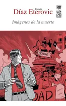 Comprar Libro Imágenes De La Muerte \u002F140: Libro Imágenes De La Muerte \u002F140, De Ramón Díaz Eterovic. Editorial Lom, Tapa Blanda En Castellano