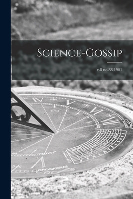 Libro Science-gossip; V.8 No.88 1901 - Anonymous