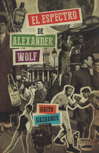 Espectro De Alexander Wolf, El - Gaito Gazdanov