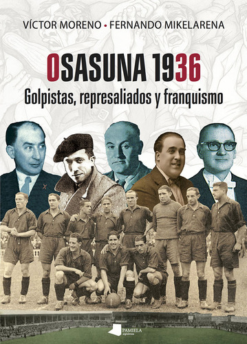 Osasuna 1936 - Moreno,victor/mikelarena Peña,fernan