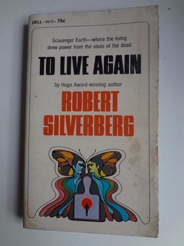 Livro To Live Again Robert Silverberg