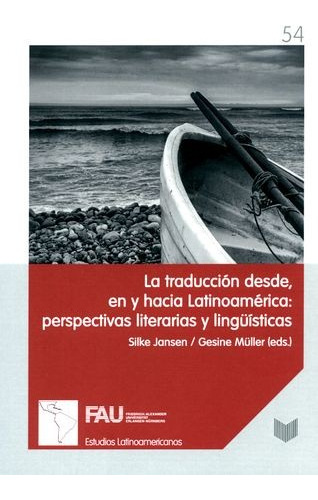 Libro Traducción Desde, En Y Hacia Latinoamérica: Perspecti