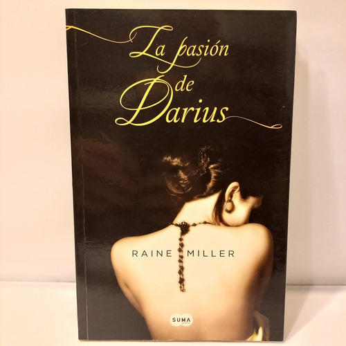 Raine Miller - La Pasion De Darius
