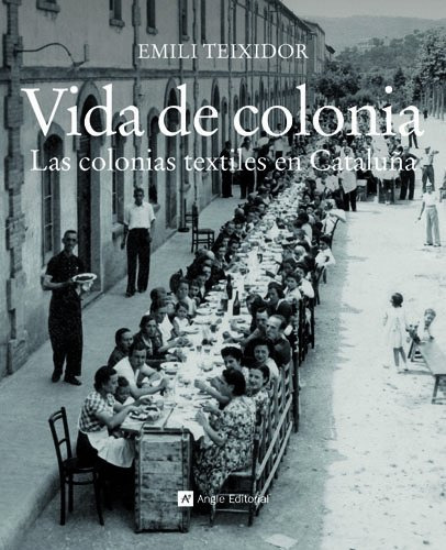 Vida De Colonia -cataluña En Blanco Y Negro-