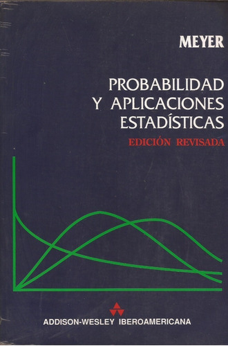 Libro Probabiloidad Y Aplicaciones Estadisticas Paul Meyer