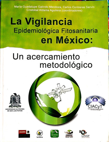 La Vigilancia Epidemiologica Fitosanitaria En Mexico Un Acer