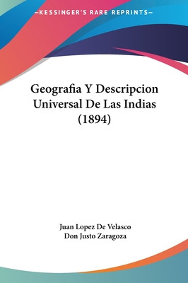 Libro Geografia Y Descripcion Universal De Las Indias (18...