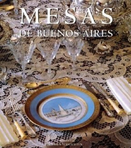 Mesas De Buenos Aires - Cesar Gloria -lariv
