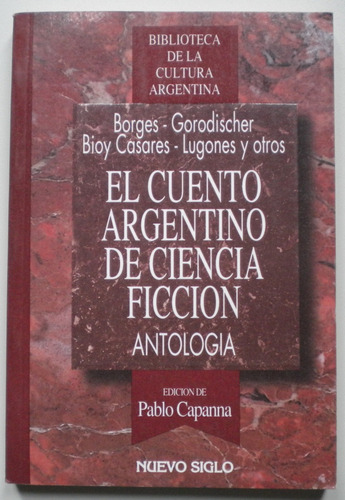 Capanna Pablo (comp)/ El Cuento Argentino De Ciencia Ficcion