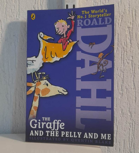 The Giraffe And The Pelly And Me - Roald Dahl - Puffin