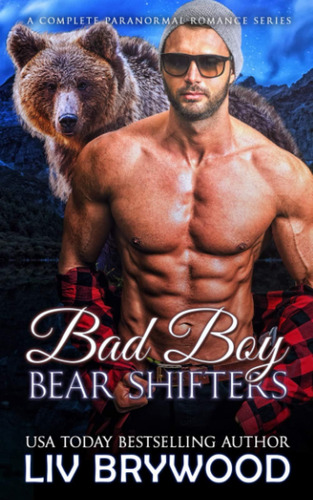 Libro: Bad Boy Bear Shifters: A Complete Paranormal Romance