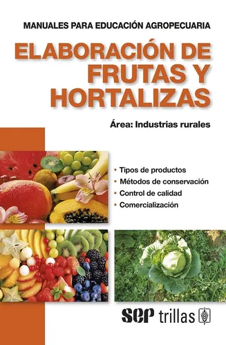 comprar Elaboración De Frutas Y Hortalizas Área Industrias Trillas