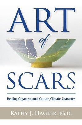 Libro Art Of Scars - Kathy Hagler