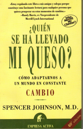 Quien Se Ha Llevado Mi Queso Spencer Johnson Como Nuevo