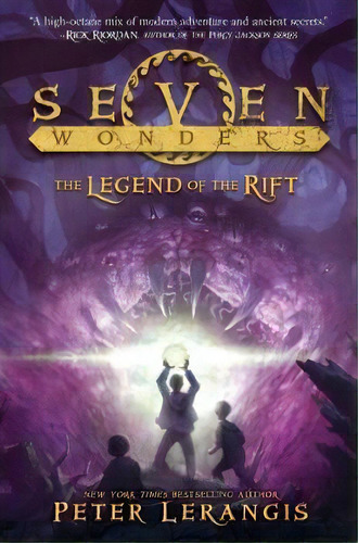 Seven Wonders #5: The Legend Of The Rift, De Lerangis, Peter. Editorial Harper Collins Publishers