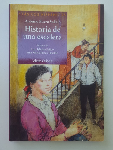 Historia De Una Escalera Antonio Buero Vallejo Vicens Vives 