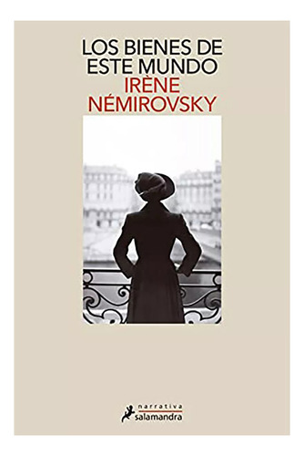 Bienes De Este Mundo Los - Nemirovsky Iren - #l