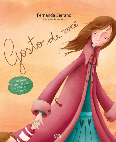 Gosto de você, de Serrano, Fernanda. Vergara & Riba Editoras, capa dura em português, 2015