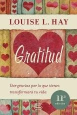 Gratitud  - Hay, Louise L