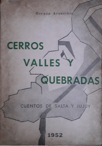 5122 Cerros, Valles Y Quebradas - Arancibia, Hernán