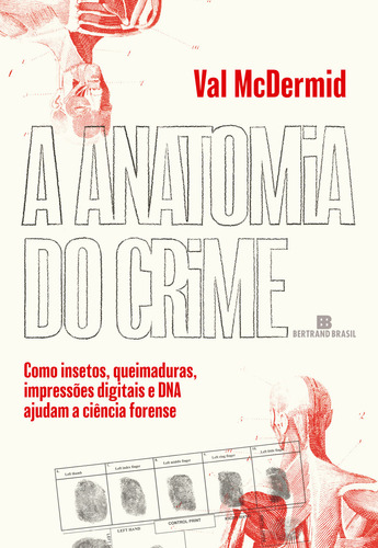 A Anatomia Do Crime, De Val Mcdermid. Editora Bertrand Brasil, Capa Mole Em Português