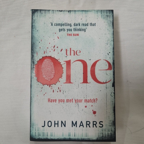 The One Have You Met Your Match ? John Marrs Editora Del Rey