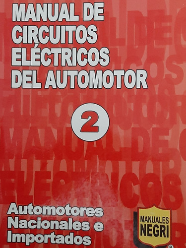 Manual De Circuitos Eléctricos Del Automotor 2