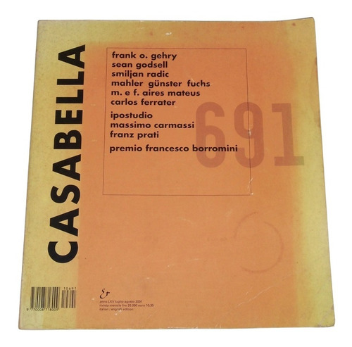 Casabella 691 Año Lxv Julio - Agosto 2001 / ( Arquitectura )