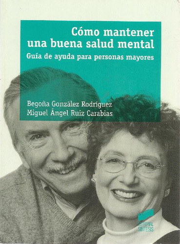 Libro Como Mantener Una Buena Salud Mental, Guia De Ayuda Pa