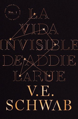 La Vida Invisible De Addie Larue - Victoria Schwab - Libro
