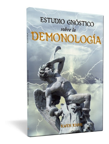 Estudio Gnóstico Sobre La Demonología  - Ageac Uruguay