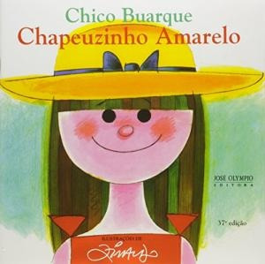 Livro Chapeuzinho Amarelo - Chico Buarque [2009]
