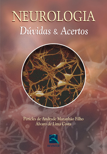 Neurologia: Dúvidas & Acertos, de Maranhão Filho, Péricles de Andrade. Editorial Thieme Revinter, capa mole em português, 2005