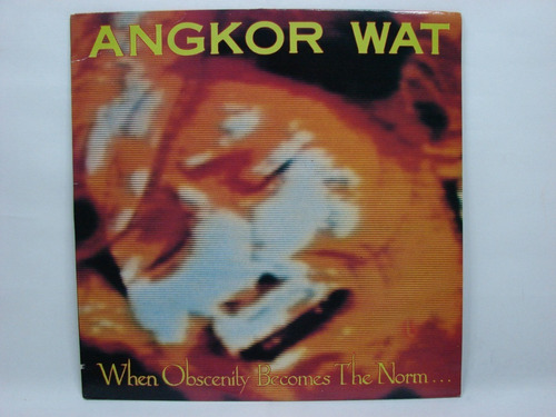 Vinilo Angkor Wat When Obscenity Becomes The Norm... Awake!