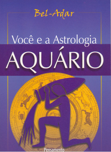 Livro Você E A Astrologia Aquário