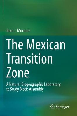 Libro The Mexican Transition Zone : A Natural Biogeograph...