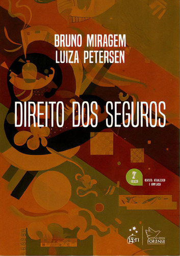 Direito Dos Seguros, De Petersen Luiza. Editora Forense, Capa Mole Em Português, 2024