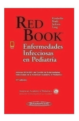 Red Book: Enfermedades Infecciosas En Pediatría Nuevo!