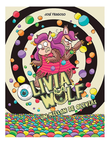 Libro Olivia Wolf. Un Millón De Olivias