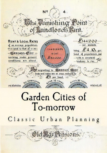 Garden Cities Of To-morrow : Urban Planning, De Ebenezer Howard. Editorial Createspace Independent Publishing Platform, Tapa Blanda En Inglés