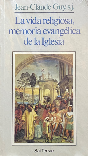 Vida Religiosa Memoria Evangélica De La Iglesia / Sal Terrae