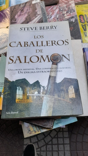 Los Caballeros De Salomón Steve Berry Seix Barral A13