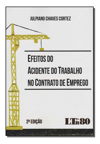 Libro Efeitos Do Ac Do Trab No Cont Empregado 2ed 16 De Cort