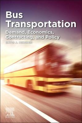 Libro Bus Transport : Demand, Economics, Contracting, And...
