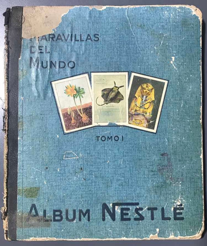 Album Las Maravillas Del Mundo Nestle 1932 Tomo 1 Completo