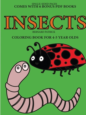 Libro Coloring Book For 4-5 Year Olds (insects) - Patrick...
