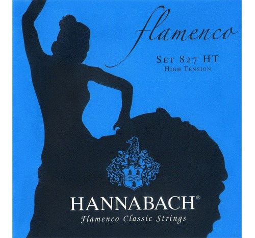 Encordado Para Criolla Hannabach 827ht Flamenco High Tension