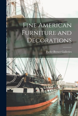 Libro Fine American Furniture And Decorations - Parke-ber...